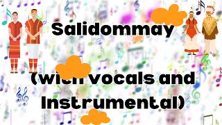 Salidommay with vocals and Instrumental [upl. by Akihdar774]