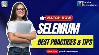 quotMaster Selenium Best Practices Tips and Tricksquot🚀 Swhizz Technologies [upl. by Terence]