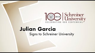 Julian Garcia Signs to Schreiner University [upl. by Daniels]