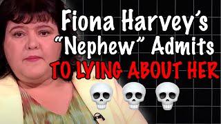 Fiona Harvey’s “NEPHEW” ADMITS To LYING About Her amp Her Going To Prison… [upl. by Annecorinne]