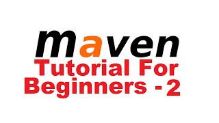 Maven Tutorial for Beginners 2  How to Install and Setup Maven [upl. by Eiznekam381]