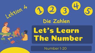 A1 Lesson 4  Numbers in German 120  Learn German for Beginners  How to count in German 120 [upl. by Maziar]