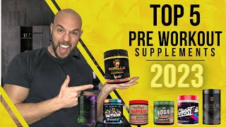 TOP 5 PRE WORKOUT SUPPLEMENTS 2023 [upl. by Boyer]