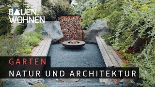 Garten gestalten – viel Natur und Architektur I BAUEN amp WOHNEN [upl. by Annawek]