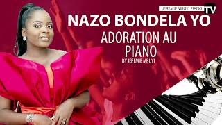 Nazo bondela yo  Rosny Kayiba Adoration au Piano by Jérémie Mbuyi Piano [upl. by Yhtak]