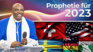 Prophetie Für 2023  Prophecy For 2023  John E Sagoe Apostel der New International Church [upl. by Anertal]