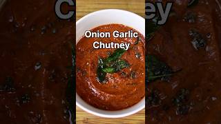 Onion Garlic Chutney Best side dish for dosa idli and rice shorts [upl. by Leen]