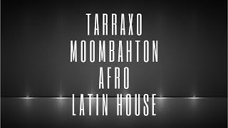 TARRAXO  MOOMBAHTON  AFRO  LATIN HOUSE MIX 4 BY ALEXKARTEL amp LAFUNKER 2021 [upl. by Malinda628]