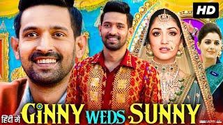 Ginny Weds Sunny Full Movie  Yami Gautam  Vikrant Massey  Isha Talwar  Review amp Facts [upl. by Shaylynn]