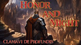 Honor and Might  Original Dwarven Song  Clamavi De Profundis [upl. by Akemor]