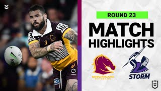 Brisbane Broncos v Melbourne Storm  Match Highlights  Round 23 2022  NRL [upl. by Shiverick]