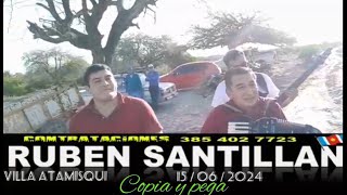 VILLA ATAMISQUI SHOW EN VIVO DE RUBEN SANTILLAN [upl. by Opportina]