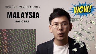 HOW TO INVEST IN MALAYSIA  BURSA MALAYSIA EP1 BASIC [upl. by Aratak]