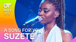 quotA SONG FOR YOUquot  SUZETE  Gala 2  OT 2023 [upl. by Lamraj]