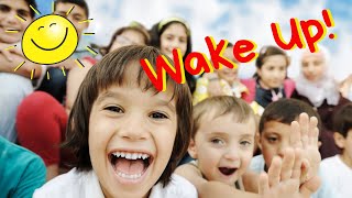 Wake Up  primary school song to teach children about MOTIVATION and WELLBEING [upl. by Peppy]