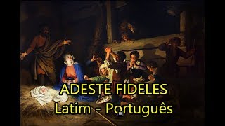 Adeste Fideles  LEGENDADO PTBR [upl. by Clarisa]