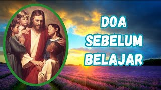 Doa Sebelum Belajar  Doa Katolik 💝 [upl. by Eerehs]