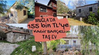 MUĞLADA 155 BİN TLYE BAHÇELİ KAGİR TAŞ EV 🏡 UYGUN FİYATLI MÜSTAKİL EVLER [upl. by Balthazar11]