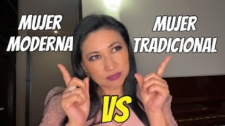 MUJER MODERNA VS MUJER TRADICIONAL  ¿Relación moderna o relación tradicional [upl. by Azarria]