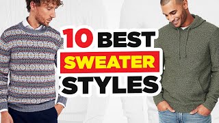 10 ESSENTIAL Sweater Styles Every Man Needs To Know [upl. by Eedoj]