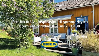 Inspirasjon til sommerhytta  Rett fra IKEA  IKEA Norge [upl. by Jacobo]