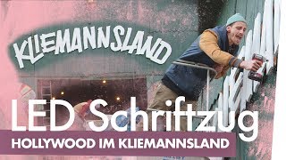 LED Schriftzug bauen – Hollywood im  Kliemannsland [upl. by Devy962]