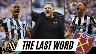 The Last Word  Newcastle 43 West Ham [upl. by Nollie]