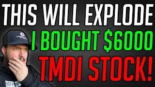 I JUST BOUGHT THIS HIDDEN GEM PENNY STOCK TMDI STOCK ANALYSIS [upl. by Idissak]