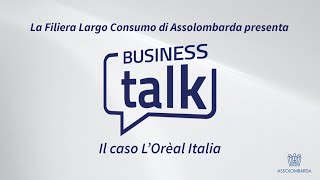 Seconda edizione BusinessTalk 06  Il caso LOrèal Italia [upl. by Sewole]