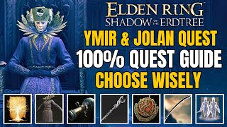 Ymir amp Jolan Quest  Complete Guide  Every Reward  What Choice to make  ► Elden Ring DLC [upl. by Canfield]