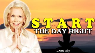 Louise Hay Morning Meditation and Affirmations with Louise Hay Start Your Day Right [upl. by Watt]