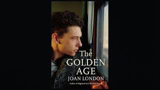 The Golden Age  Joan London [upl. by Acirne11]