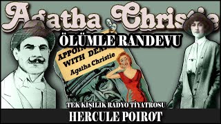 Ölümle Randevu  AGATHA CHRISTIE  TKRT [upl. by Tamera]