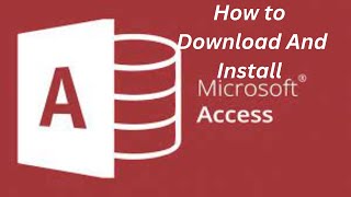 How to Download and Install MS Access on window 10 Latest version [upl. by Gnos]