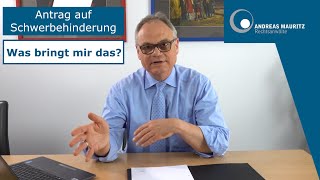 Schwerbehinderung  Hat ein GdB überhaupt Nachteile  Andreas Mauritz Rechtsanwälte [upl. by Eniledam]