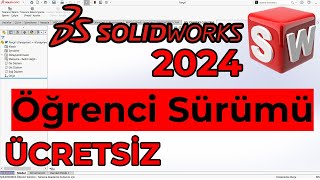 SolidWorks 2024  SolidWorks Öğrenci Sürümü İndirme  SolidWorks Dersleri [upl. by Bohlen360]