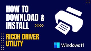 How to Download and Install RICOH Driver Utility For Windows [upl. by Xyno241]