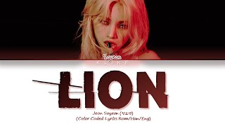 LYRICS LION  Jeon Soyeon 전소연  Color Coded Lyrics [upl. by Kcin]