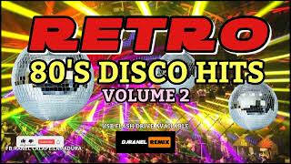 RETRO 80S DISCO HITS VOL 2  DJRANEL REMIX  USB FLASH DRIVE AVAILABLE [upl. by Ivie573]