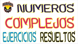 números complejos  full ejercicios resueltos de álgebra rubiños [upl. by Llerdna]