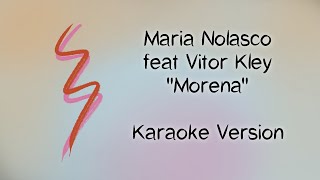 Maria Nolasco feat Vitor Kley  Morena  Karaoke Version [upl. by Sherburn]