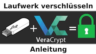 Anleitung Festplatte oder USB mit VeraCrypt verschlüsseln [upl. by Lucretia]