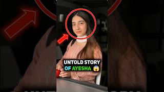 🤯 Untold Story Of Ayesha Rashan  shorts realstories [upl. by Silber316]