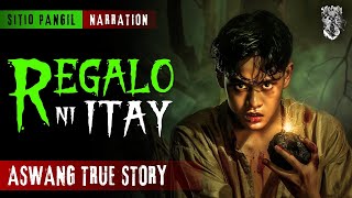 REGALO NI ITAY  Kwentong Aswang  Aswang True Story  Aswang Stories [upl. by Omrelliug343]