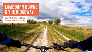 Lambourn Downs amp The Ridgeway  Oxfordshire amp Berkshire MTB [upl. by Alba]