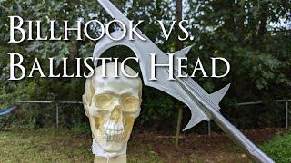 Billhook vs Ballistic Head [upl. by Suicul]