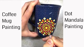 How to paint dot Mandala on a Mug  DIY Painting  Dot Painting on a Coffee Mug  Dot Mandala Art [upl. by Nnylatsyrc]