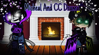 Micheal And CC Drama  FNAF [upl. by Westley42]