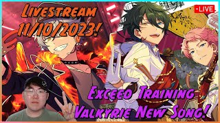 1110 Exceed Training New Valkyrie Song amp Crossroads enstars ensemblestars livestream [upl. by Asenab]