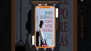 Audiolibro Reseña quotEl Tiempo entre Costurasquot 🎧 de Maria Dueñas 📚  SHORTS [upl. by Darin]